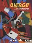 Bierge : catalogue raisonn de l'oeuvre peint : 1936-1991