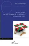 La politique d'enseignement suprieur au Pays Basque