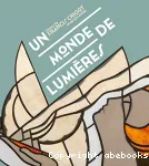 Un monde de lumières