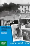 Enfants juifs protégés en Pays Basque : 1940-1945