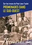 Promenades dans le sud-ouest