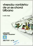 Vivencias navideas de un ex-chaval bilbaino