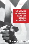 La milice franaise dans les Basses-Pyrnes