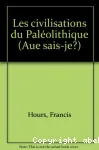 Les civilisations du Palolithique