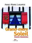 Grand-Mre Soleil