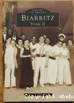 Biarritz Tome II