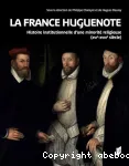 La France huguenote