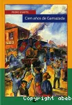 Cien años de Gamazada