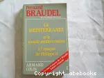 La Méditerranée et le monde méditerranéen à l'époque de Philippe II