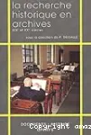 La recherche historique en archives