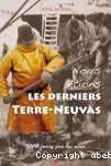 Nous tions les derniers Terre-Neuvas