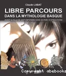 Libre parcours dans la mythologie basque