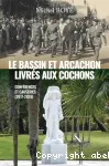 Le bassin et Arcachon livrés aux cochons