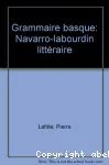 Grammaire basque (Navarro-Labourdin littraire)