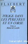 Voyage dans les Pyrénées et en Corse