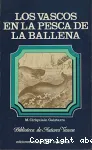 Los Vascos en la pesca de la ballena