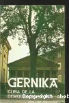 Gernika, cuna de la democracia vasca