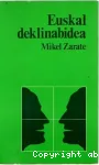 Euskal deklinabidea (Bizkaieratik baturantz)