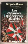 Los Españoles que dejaron de serlo : Euskadi, 1937-1981