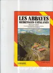 Les Abbayes médiévales catalanes