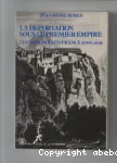 La Déportation sous le Premier Empire : Les Espagnols en France (1808-1814)