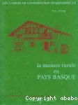 La Maison rurale en Pays Basque