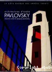 Architectures d'Andr Pavlovsky : la Cte Basque des annes trente