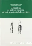 Metodologia de analisis funcional de instrumentos tallados en silex