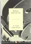 Bizkaia, plato de cine