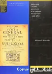 Instituciones y sociedad guipuzcoanas en los comienzos del centralismo (1680-1730)