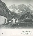 Pyrnes en images : De l'oeil  l'objectif 1820-1860