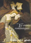 Les Annes romantiques : la peinture franaise de 1815  1850