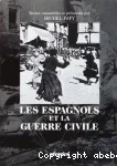 Les Espagnols et la Guerre civile