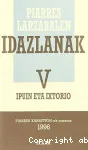 Piarres Larzabalen idazlanak. V : Ipuin eta istorio