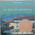 Le Pays Basque vu par les peintres : 1900-1950