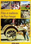 Fêtes et traditions du Pays Basque