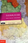 Euskalkiak, herriaren lekukoak