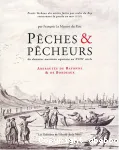 Pêches et pêcheurs du domaine maritime aquitain au XVIIIe siècle : Amirautés de Bayonne et de Bordeaux