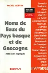 Noms de lieux du Pays Basque et de Gascogne