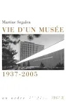 Vie d'un muse 1937-2005