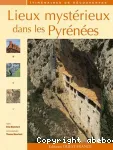 Lieux mystrieux dans les Pyrnes