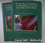 El Viaje de la identidad y el nacionalismo vasco en Iparralde (1789-2005)