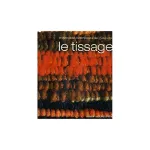 Le tissage