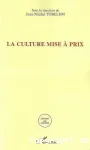 La Culture mise  prix : la tarification dans les sites culturels