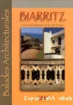 Biarritz : balades architecturales