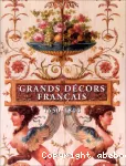 Grands décors français 1650-1800 : Reconstitués en Angleterre, aux Etats-Unis, en Amérique du Sud et en France