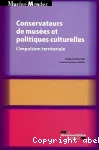 Conservateurs de muses et politiques culturelles