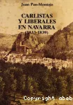 Carlistas y liberales en Navarra (1833-1839)