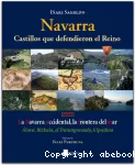 Navarra : castillos que defendieron el Reino. Tomo 4 : El Reino de Pamplona (810-1173) : La Rioja, La Riojilla, La Bureba, Cantabria