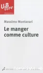 Le manger comme culture